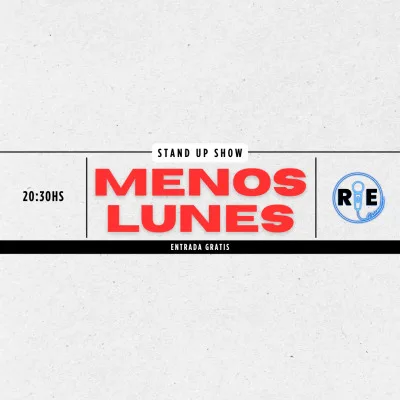 MENOS LUNES Stand Up