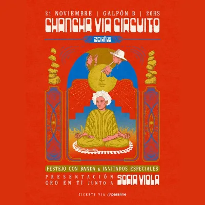 Chancha Via Circuito (20 años) + presentación Oro En Ti junto a Sofia Viola...