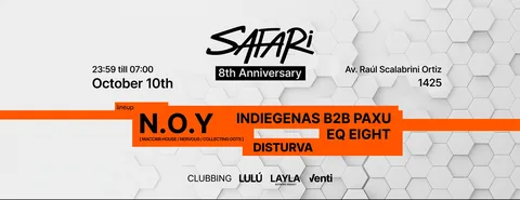 10/10 | Lulú x Safari | N.O.Y- INDIEGENAS & PAXU - EQ EIGHT - DISTURVA