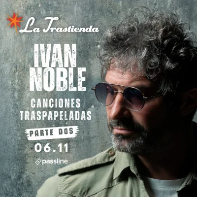 IVAN NOBLE – Canciones Traspapeladas Parte 2