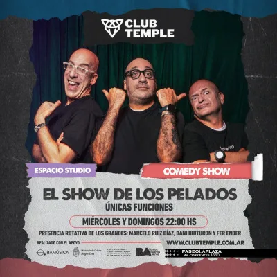 EL SHOW DE LOS PELADOS- COMEDY SHOW!