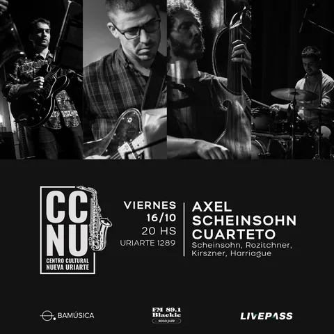Axel Scheinsohn Cuarteto en CCNU