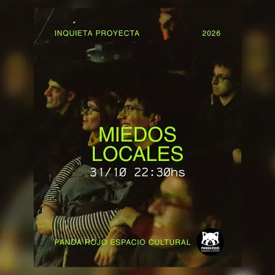 Inquieta Proyecta Vol. VIII: Miedos Locales