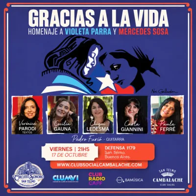 GRACIAS A LA VIDA. HOMENAJE A VIOLETA PARRA Y A MERCEDES SOSA...