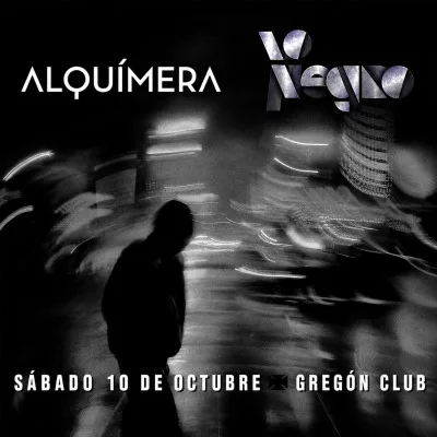 Lo Negro + Alquímera en Gregón
