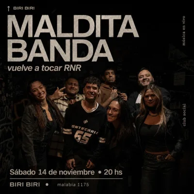 Maldita Banda vuelve a tocar RNR.