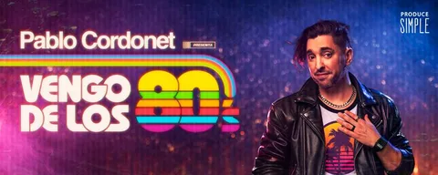 Vengo de los 80´s Pablo Cordonet