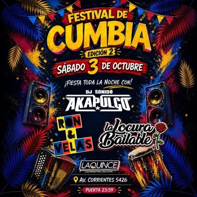 Festival de Cumbia - Ron y Velas + La Locura Bailable...