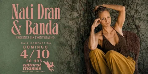 Nati Dran & Banda presentan Sin Fronteras #5
