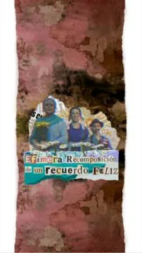 Efímera recomposición de un recuerdo feliz
