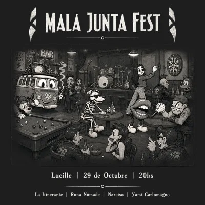Mala Junta Fest — Runa Nómade,  Narciso  ,  Yami Carlomagno , La itinerante...