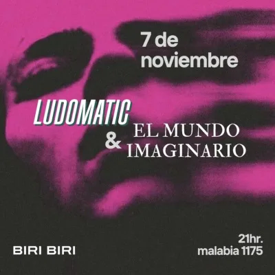 LUDOMATIC & EL MUNDO IMAGINARIO