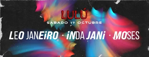 17/10 | Lulú pres LEO JANEIRO - INDA JANI - MOSES