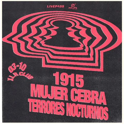 1915?+ MUJER CEBRA + TERRORES NOCTURNOS en San Miguel