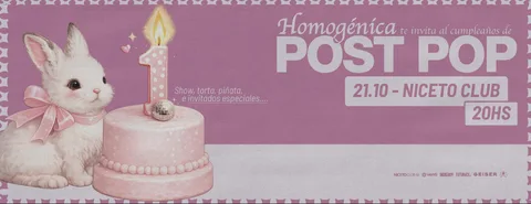 HOMOGÉNICA FESTEJA 1 AÑO DE “POST POP” en Niceto Club (+18 años)