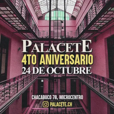 PALACETE 4TO ANIVERSARIO | 24.10 | FERIA | EXPO DE ARTE | DJ SET | MICROCIN...