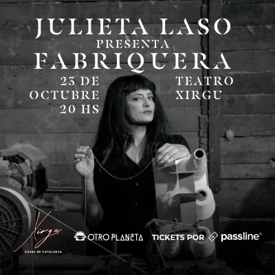 Julieta Laso Presenta Fabriquera
