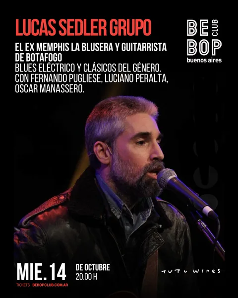 Lucas Sedler Grupo | El ex Memphis la Blusera y guitarrista de Botafogo | Blues eléctrico y clásicos del género.. Con Fernando Pugliese, Luciano Peralta, Oscar Manassero.