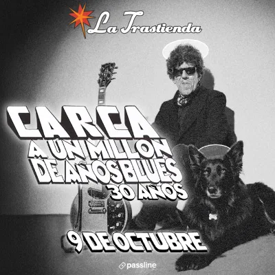 CARCA - A Un Millón de Años Blues 30 años