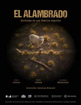 El Alambrado. Biodrama de una familia mapuche