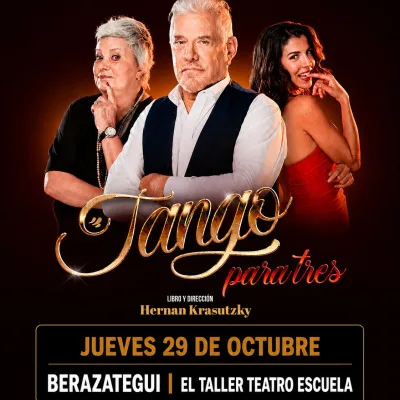 Tango para tres en El Taller Teatro