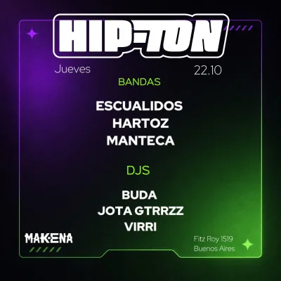 FIESTA HIP-TON VOL. 67 22/10 MAKENA CANTINA CLUB