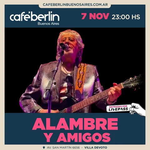 Alambre & Amigos en Cafe Berlin