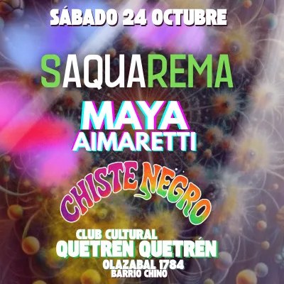 SAQUAREMA / MAYA AIMARETTI / CHISTE NEGRO