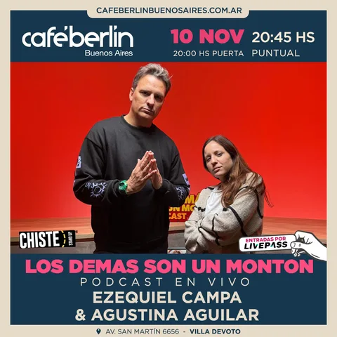 Los Demas son un Monton - Ezequiel Campa & Agustina Aguilar en Cafe Berlin