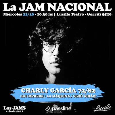 La Jam Nacional | Mié 21 Oct | Charly García 72/82