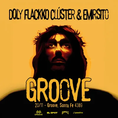 DOLY FLACKKO, CLUSTER & EMIRSITO en GROOVE