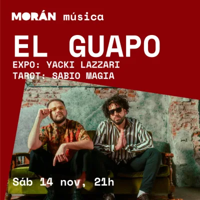 El Guapo - Cierre de El Amague Tour - Junto a Yacki Lazzari y Sabio Magia #...