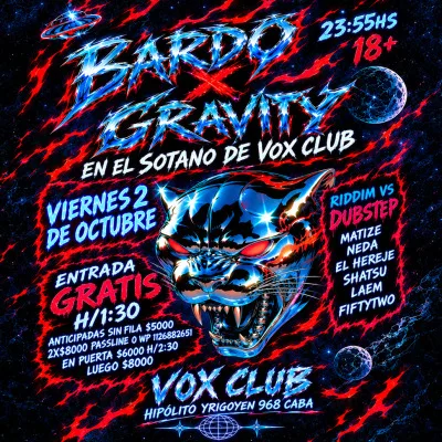 BARDO X GRAVITY RIDDIM VS DUBSTEP VIERNES 2 DE OCTUBRE EN EL SOTANO DE VOX ...