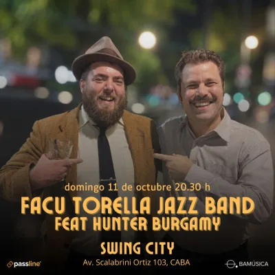 Baile social / Facu Torella Jazz Band feat Hunter Burgamy...