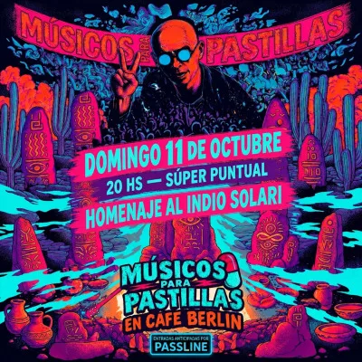 MUSICOS PARA PASTILLAS - HOMENAJE AL INDIO SOLARI