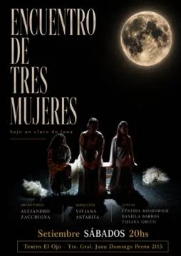 ENCUENTRO DE TRES MUJERES bajo un claro de luna