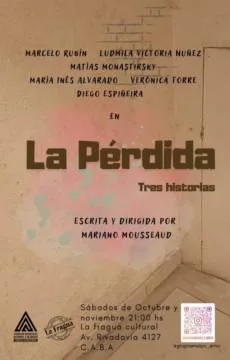 La pérdida, tres historias