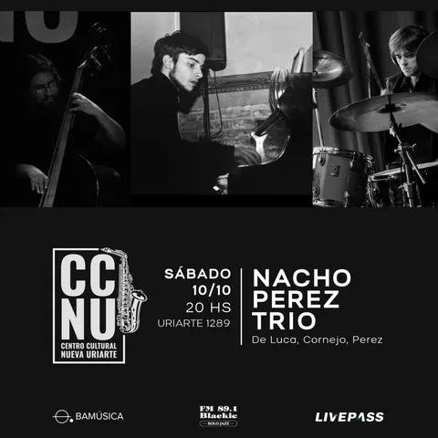 Nacho Perez Trio en CCNU