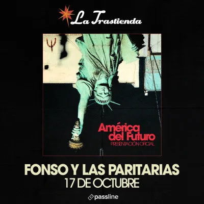 Fonso y las Paritarias presenta: América del Futuro...