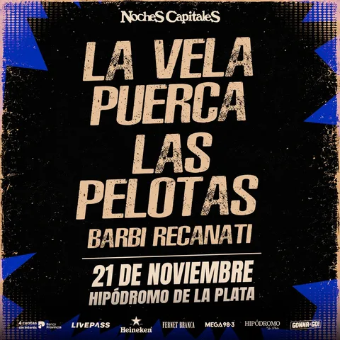 La Vela Puerca + Las Pelotas en el Hipodromo de La Plata
