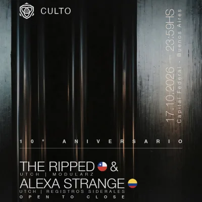 Culto pres. The Ripped & Alexa Strange All Night Long at Secret Club