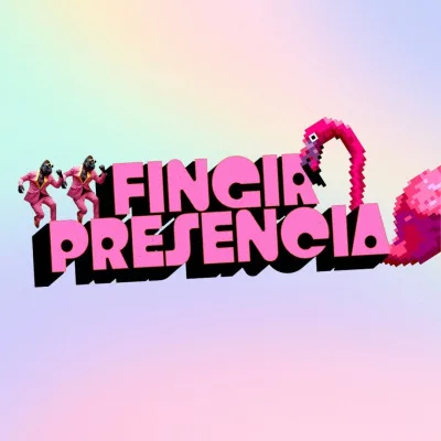 Fingir Presencia en Octubre