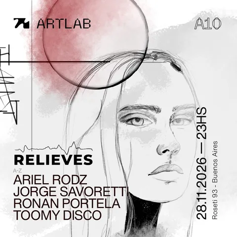 RELIEVES presenta: Ariel Rodz + Jorge Savoretti + Ronan Portela + Toomy Disco