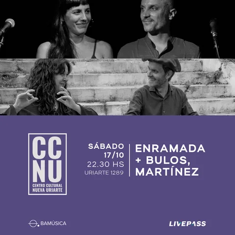 ENRAMADA + Bulos - Martinez en CCNU