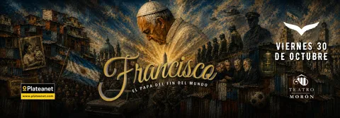FRANCISCO EL MUSICAL DEL FIN DEL MUNDO