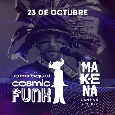 COSMIC FUNK Tributo a Jamiroquai en Makena