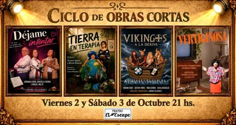 Ciclo de obras cortas El Escape - Octubre