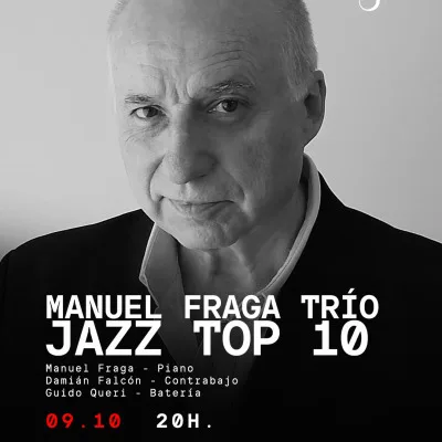 MANUEL FRAGA TRÍO:  JAZZ TOP 10