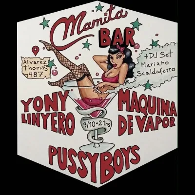MAMITA BAR: LOS PUSSY BOYS + YONY LINYERO + MAQUINADEVAPOR 🍸...