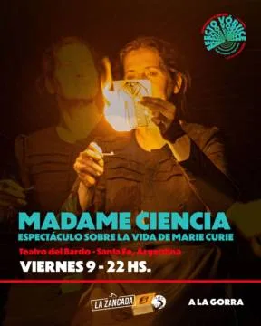 Madame Ciencia. Espectáculo sobre la vida de Marie Curie